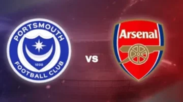 اللقاء المنتظر: موعد أرسنال وبورتسموث في كأس الاتحاد الإنجليزي 2025-2026